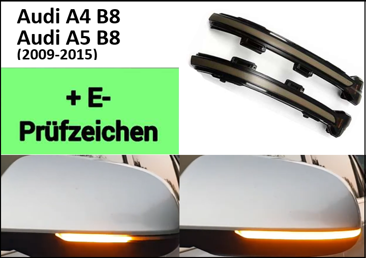 Dynamische LED Spiegelblinker/Laufblinker passend für Audi A4/S4 B8 + A5/S5 B8